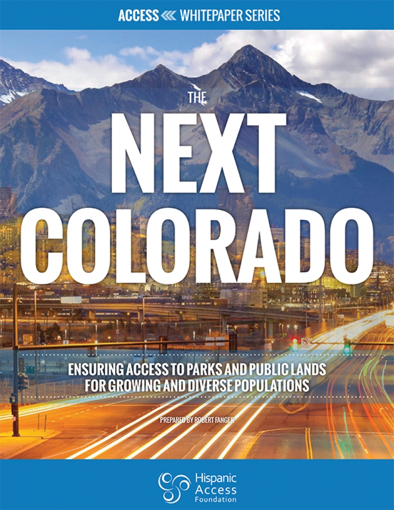 THE NEXT COLORADO: Ensuring Access to Parks and Public Lands for Growing and Diverse Populations